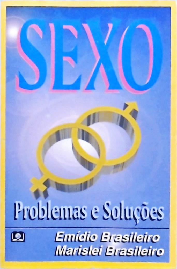 Sexo - Problemas E Soluções