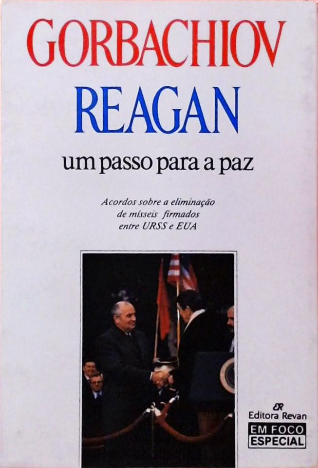 Gorbachiov-Reagan, Um Passo Para A Paz