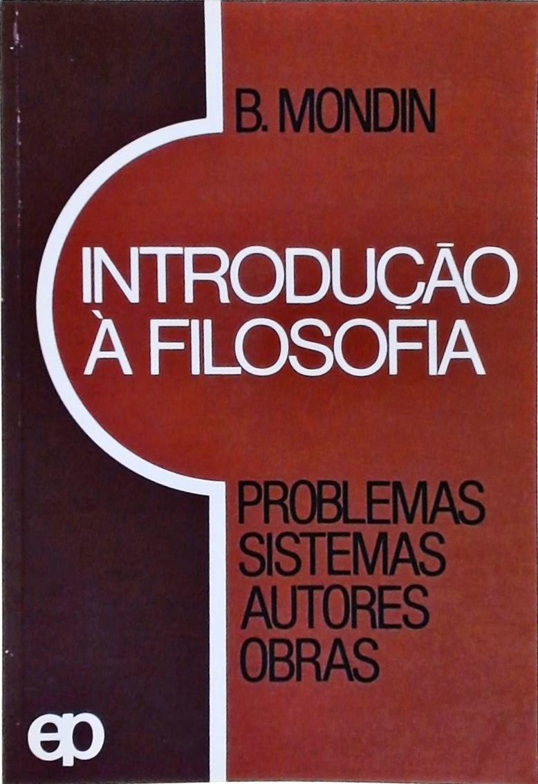 Introdução à Filosofia - B. Mondin - Traça Livraria E Sebo