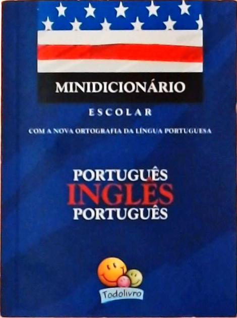 Minidicionário Português-inglês Inglês-português (2009)