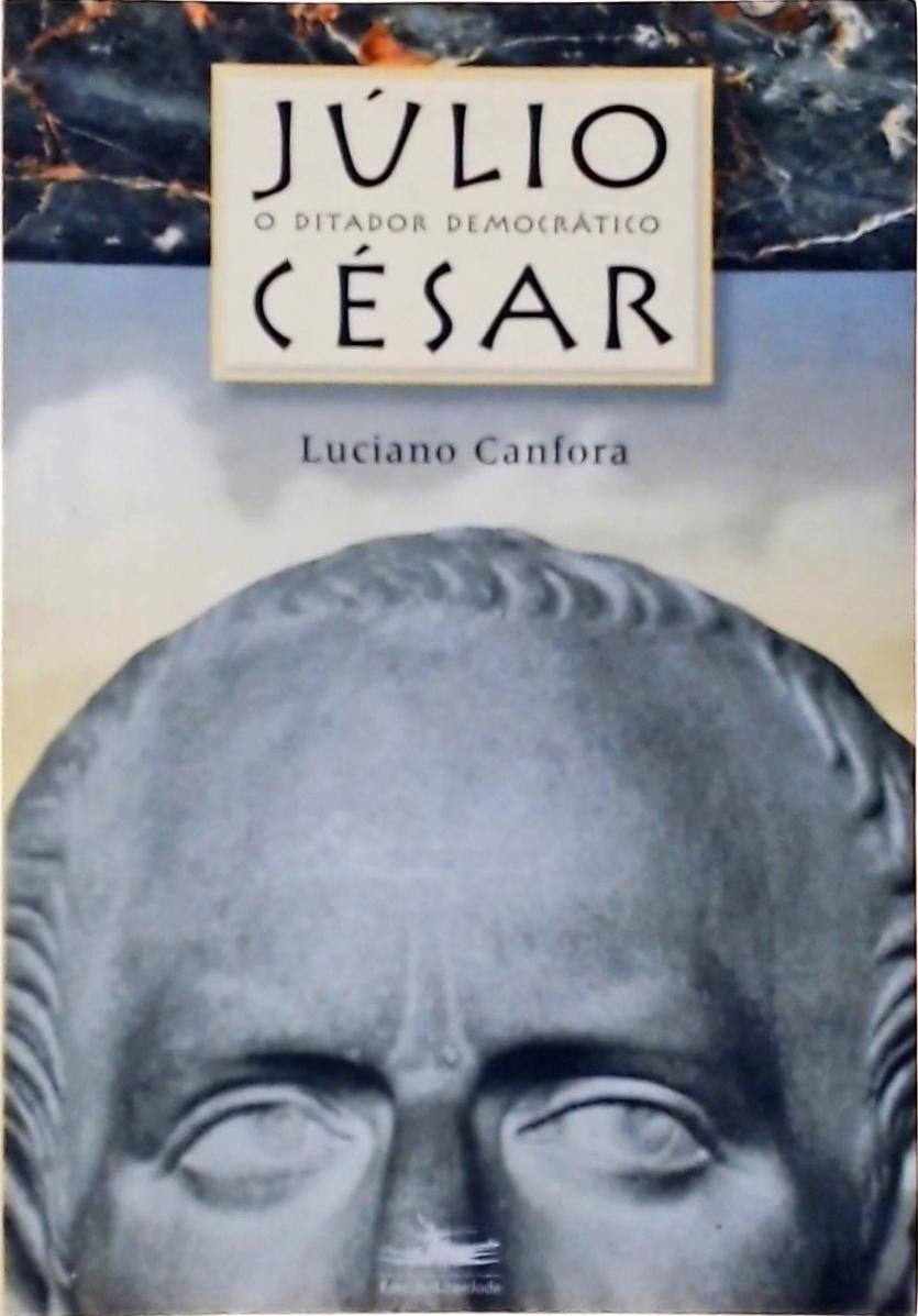 Júlio César, O Ditador Democrático