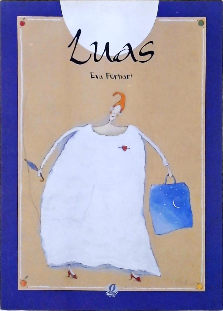 Luas - Poemas E Desenhos - Eva Furnari - Traça Livraria e Sebo