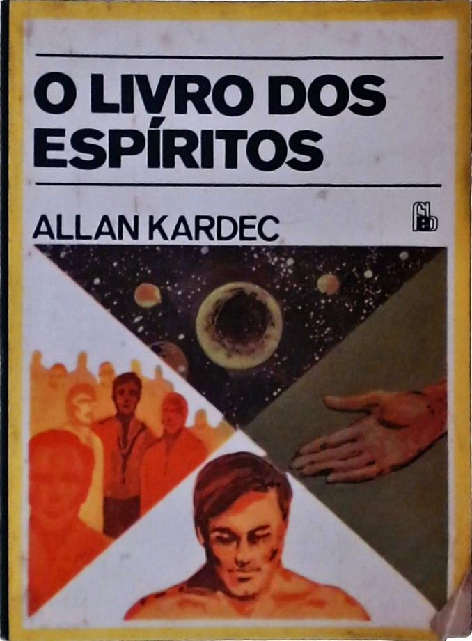 O Livro dos Espíritos - Allan Kardec (amarelado) - Seboterapia - Livros