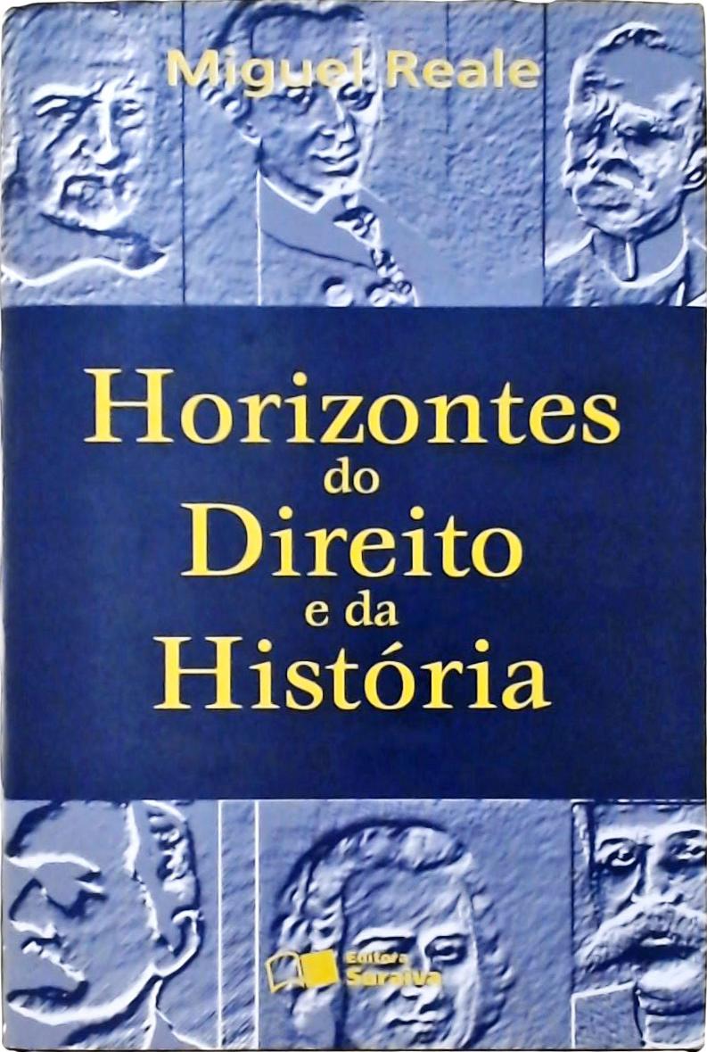 Horizontes Do Direito E Da História (2000)