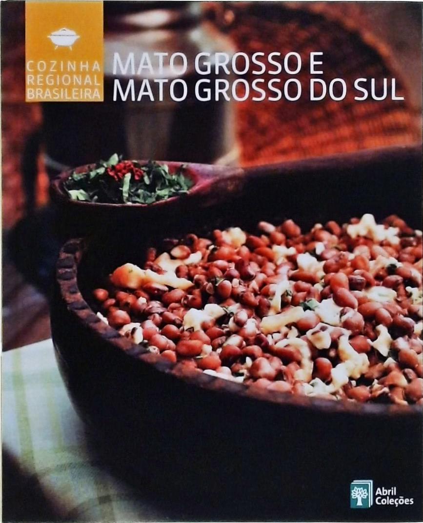Cozinha Regional Brasileira, Mato Grosso E Mato Grosso Do Sul
