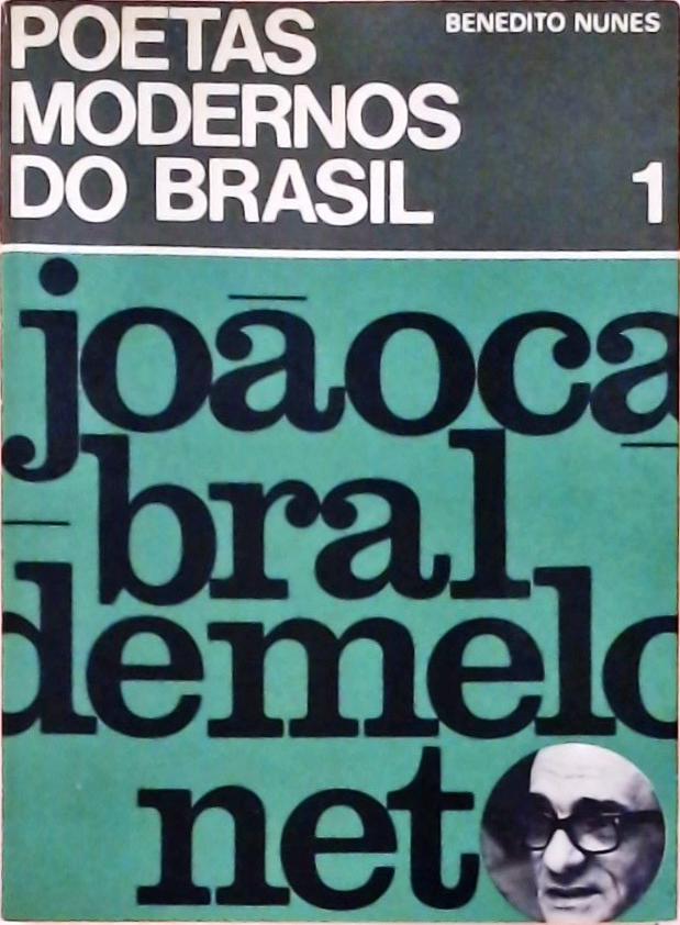 Poetas Modernos do Brasil 1 - João Cabral de Melo Neto