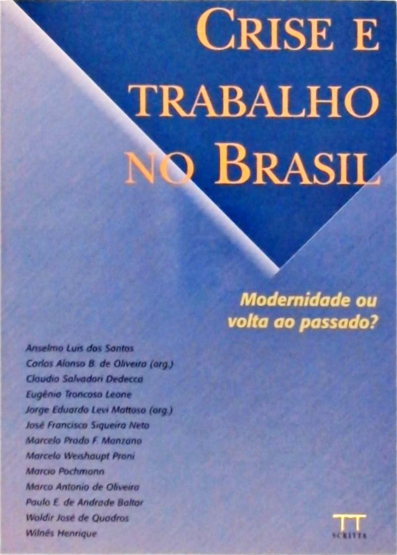 Crise E Trabalho No Brasil