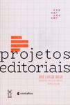Projetos Editoriais E Redes Intelectuais Na América Latina