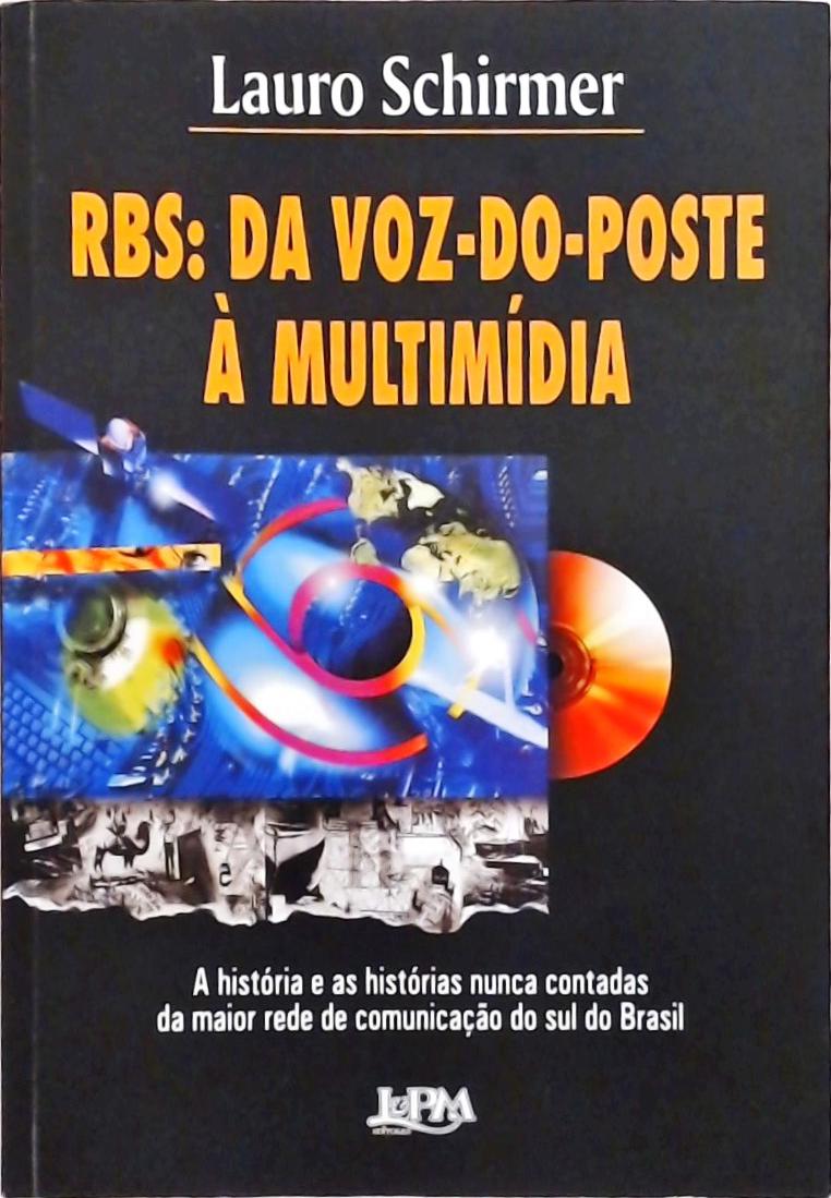 RBS - Da Voz-do-poste À Multimídia