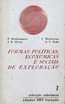 Formas Políticas, Económicas E Sociais De Exploração