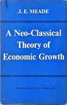 A Neo-Classical Theory Of Economic Growth