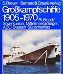 Grosskampfschiffe, 1905-1970