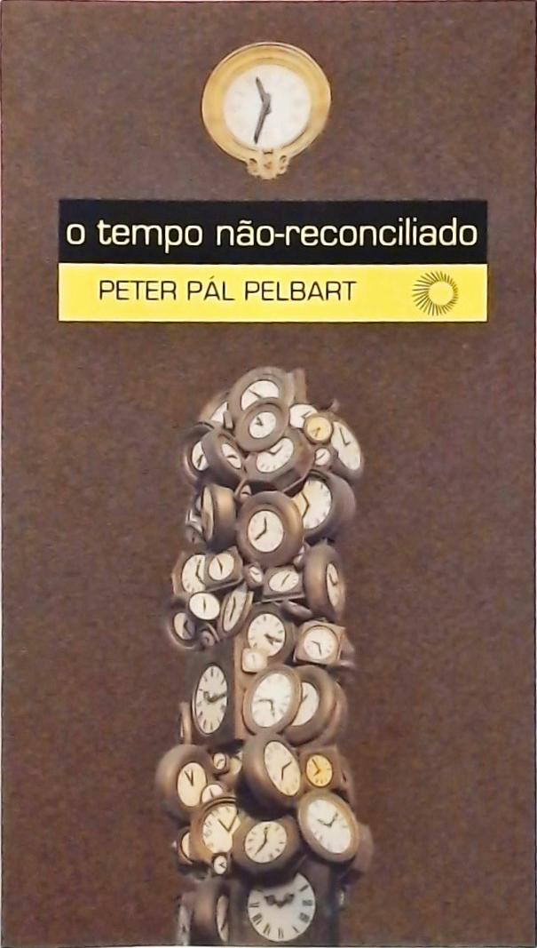 O Tempo Não-Reconciliado