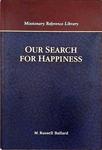 Our Search For Happiness