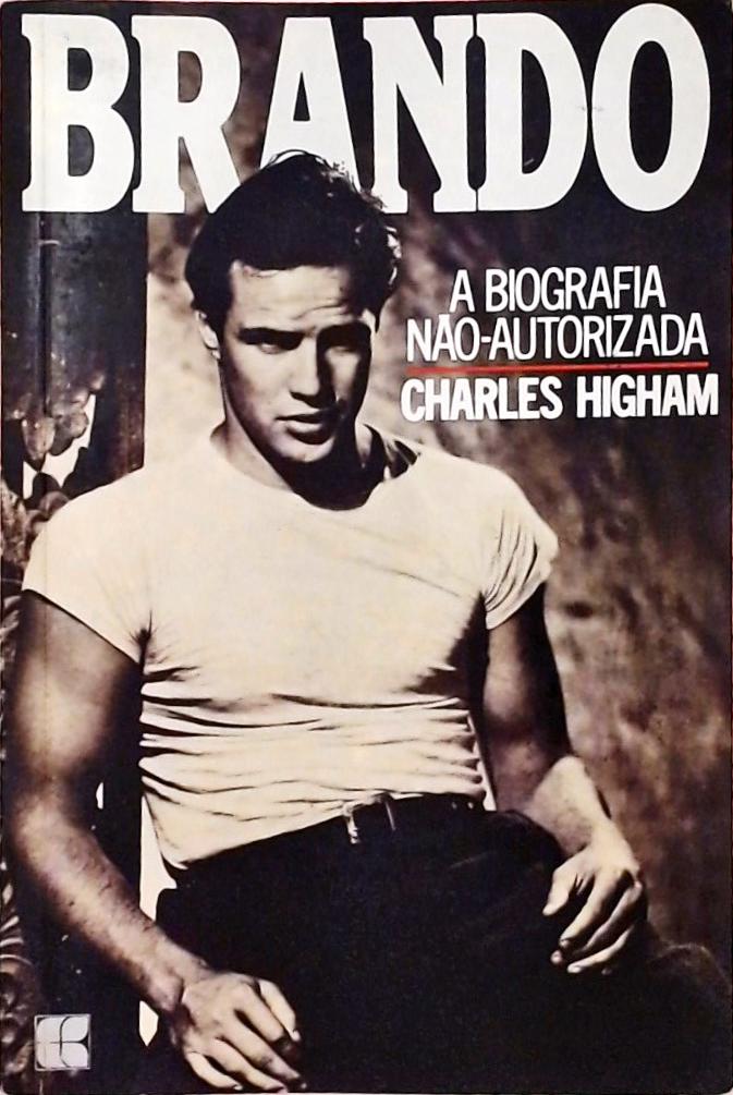 Brando - Uma Biografia Não Autorizada