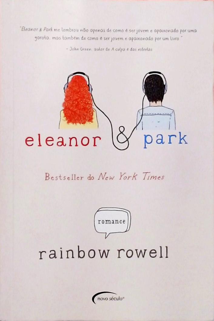 Eleanor E Park - Rainbow Rowell - Traça Livraria e Sebo