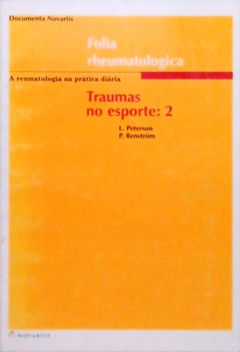Folia Rheumatologica - Traumas no Esporte - Volume 2