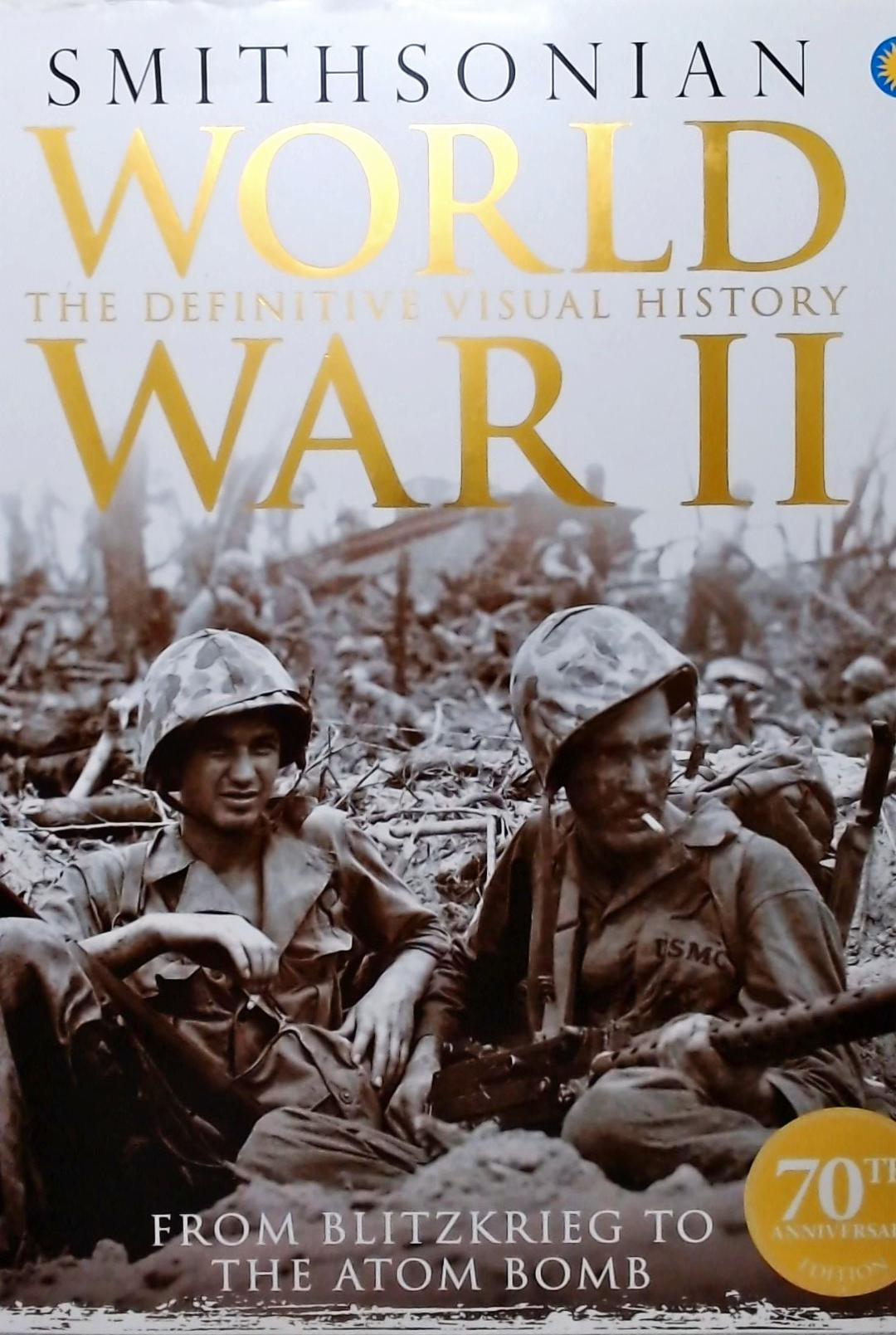 World War II - The Definitive Visual History - Smithsonian - Traça ...