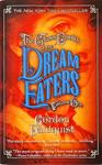 The Glass Books Of The Dream Eaters - Volume 1