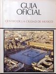 Guia Oficial - Centro De La Ciudad De México
