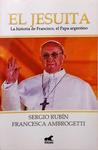 El Jesuita - La Historia De Francisco, El Papa Argentino