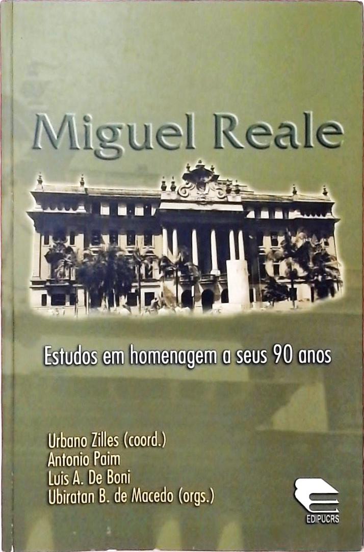 Miguel Reale - Estudos Em Homenagem A Seus 90 Anos