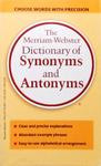 The Merriam-Webster Dictionary Of Synonyms And Antonyms