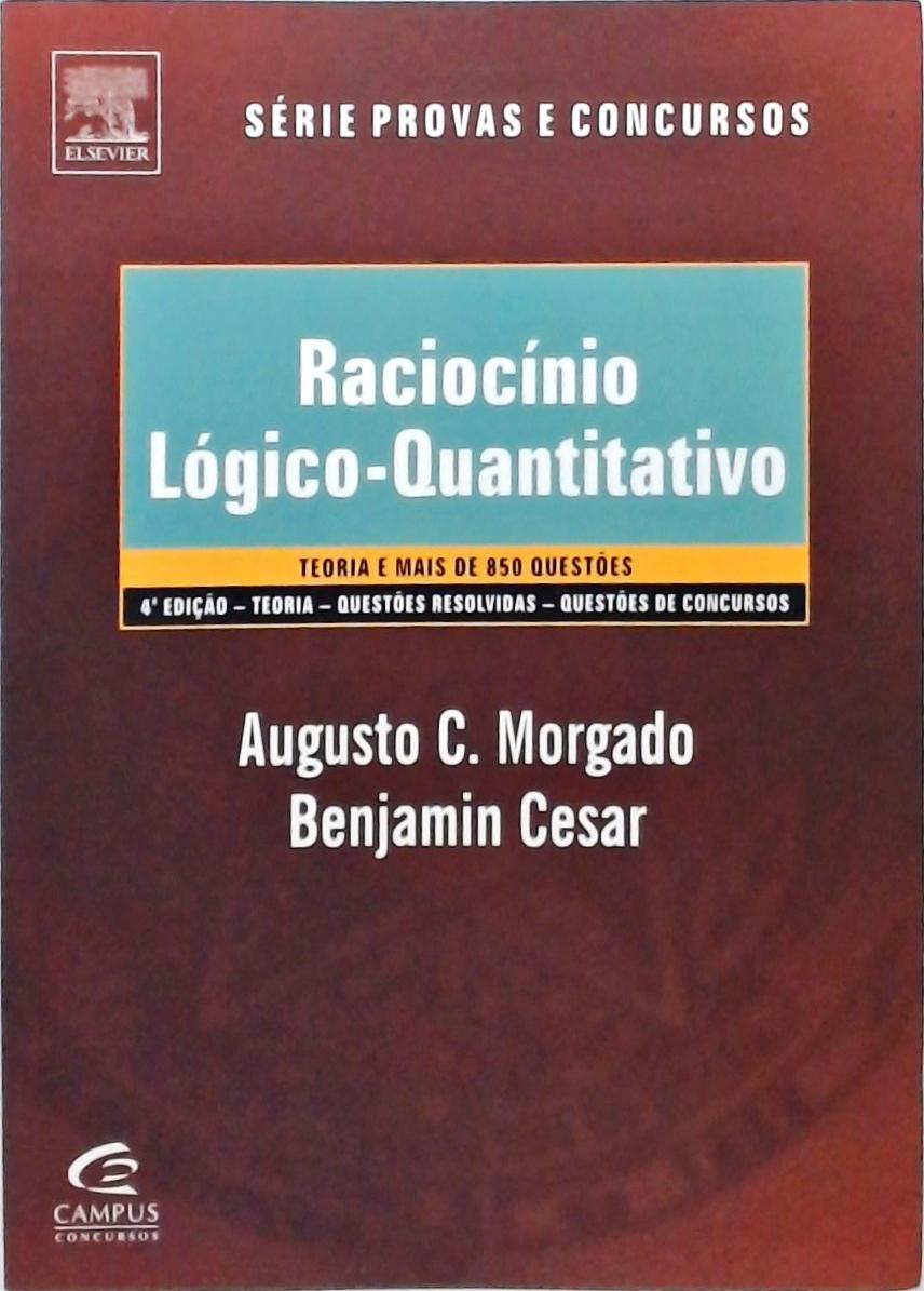 Raciocínio Lógico Quantitativo Augusto C Morgado E Benjamin Cesar Traça Livraria E Sebo 6354