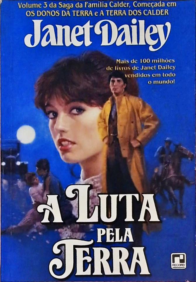 A Luta Pela Terra Janet Dailey Tra A Livraria E Sebo