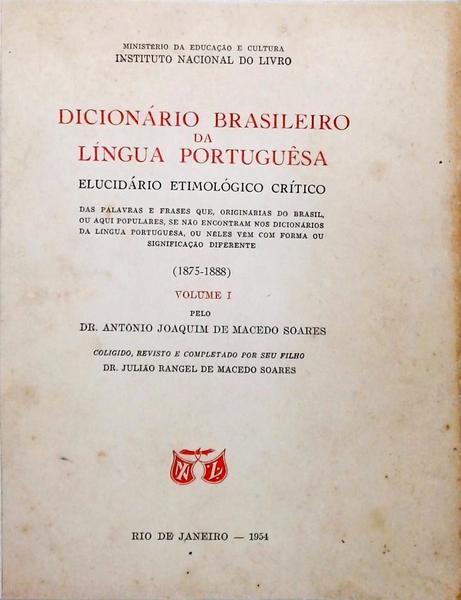 Dicionário Brasileiro Da Língua Portuguêsa Elucidário Etimológico Crítico 2 Volumes 9005