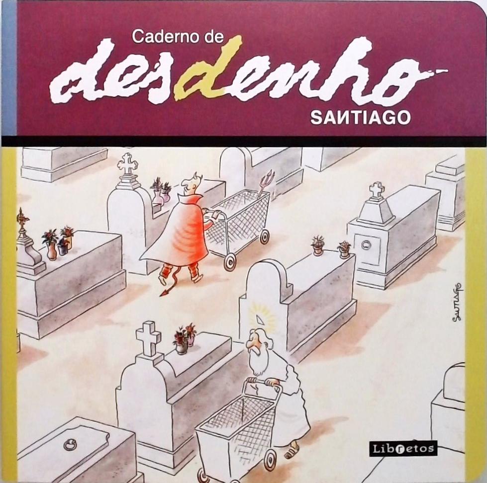 Caderno De Desdenho Santiago Traça Livraria E Sebo