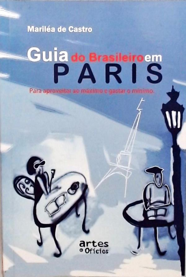 Guia Do Brasileiro Em Paris