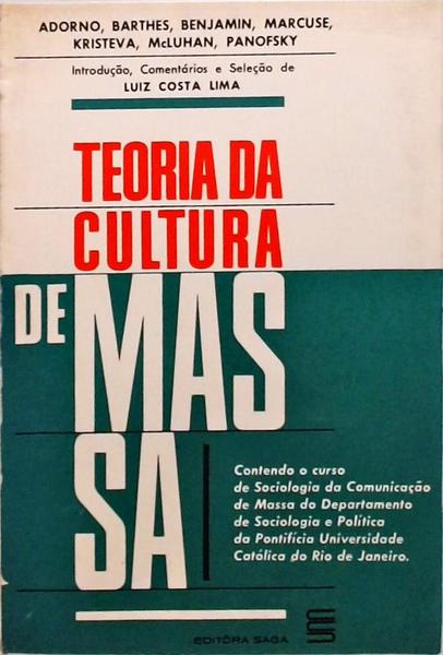 Teoria Da Cultura De Massa Adorno Traça Livraria E Sebo 9647