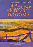 Ensaios Literários Moysés Vellinho