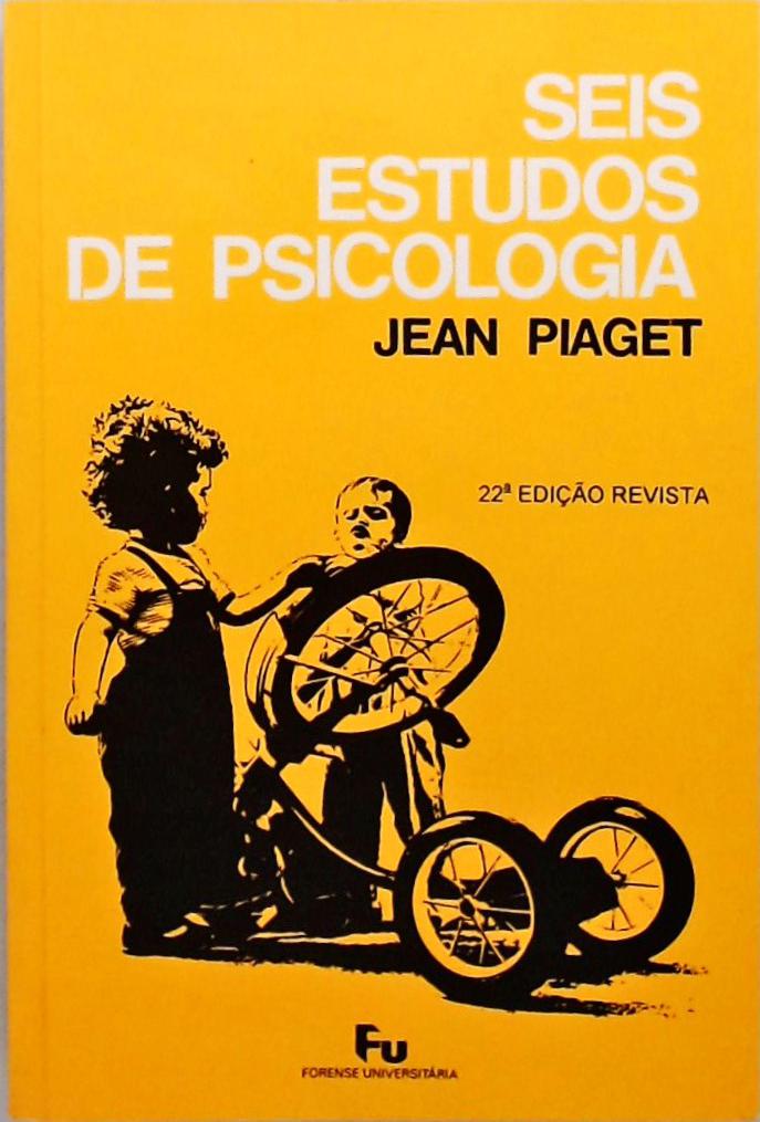 Seis Estudos De Psicologia Jean Piaget Tra A Livraria E Sebo