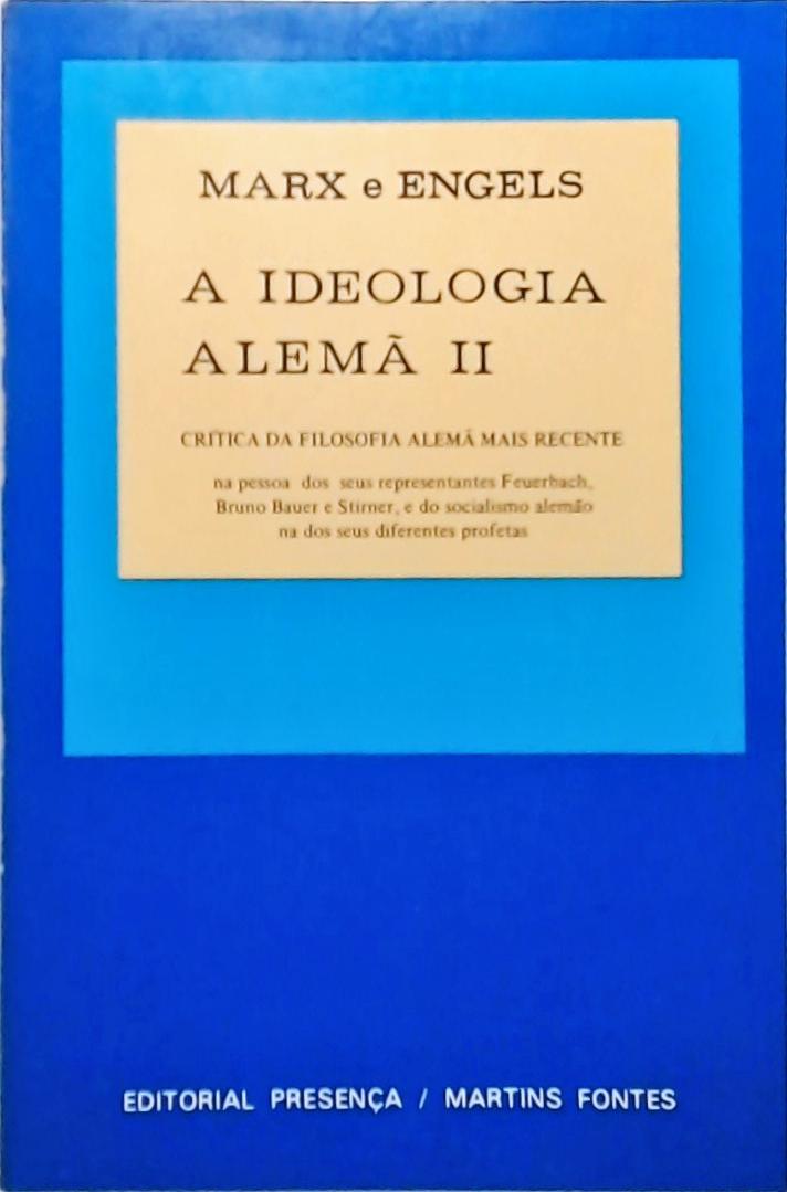 A Ideologia Alemã - Volume 2