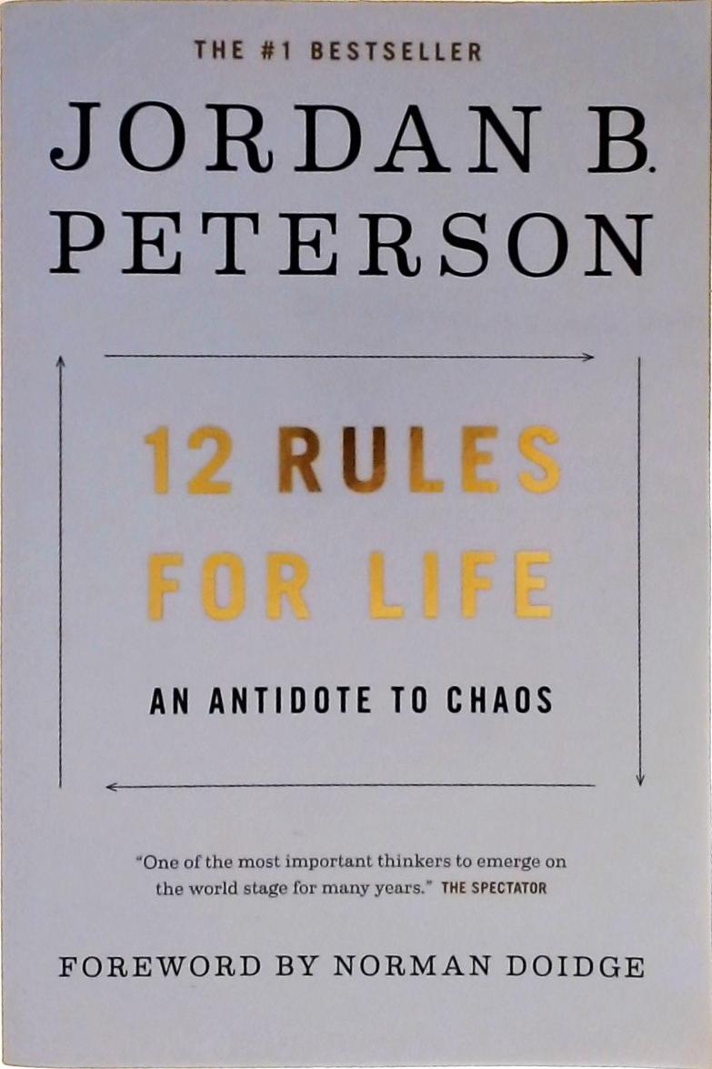 12 Rules For Life - An Antidote To Chaos - Jordan B. Peterson - Traça ...