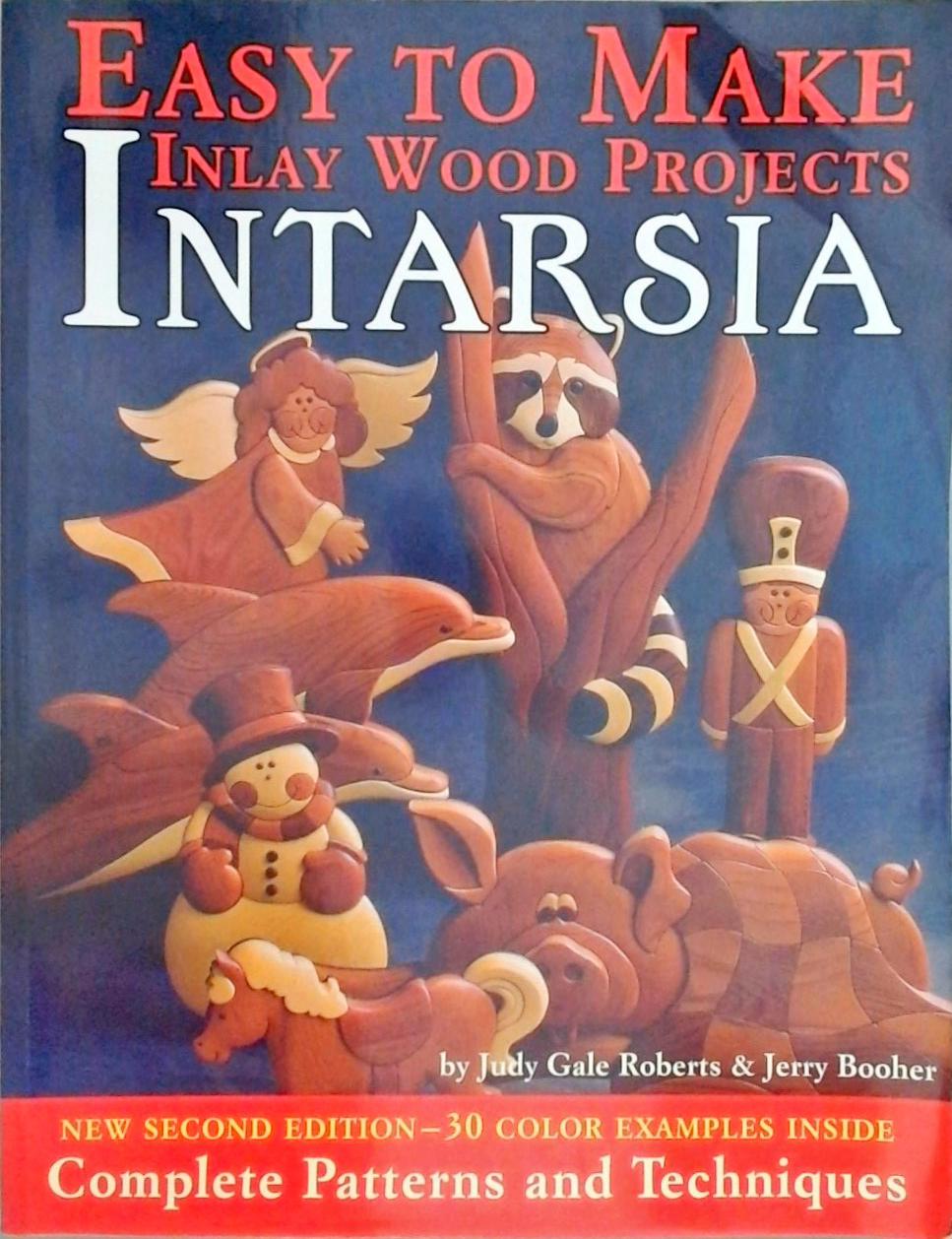 Easy To Make Inlay Wood Projects - Intarsia