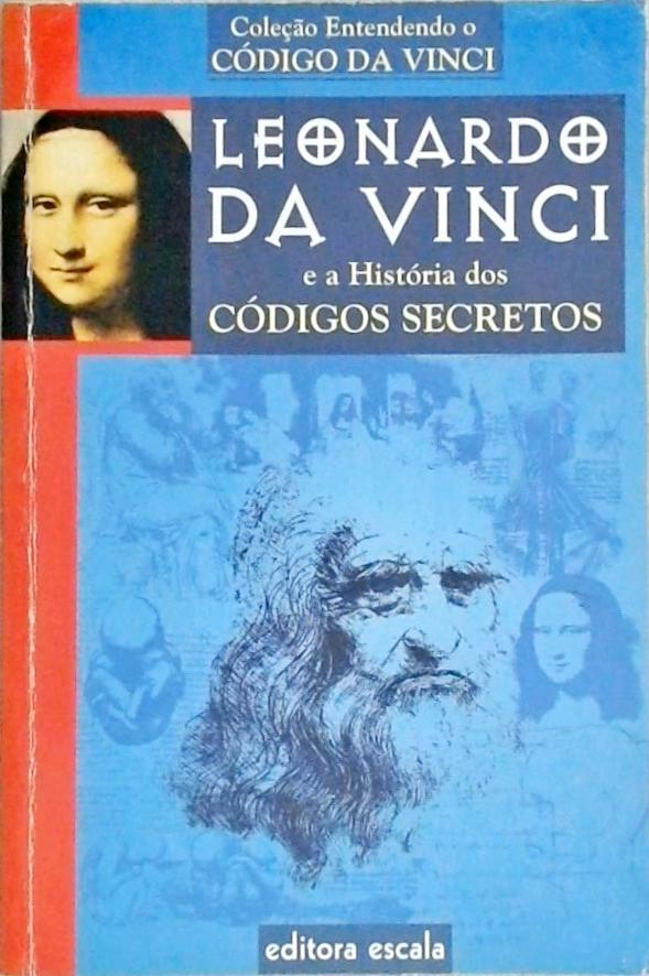 Leonardo da Vinci e a História dos Códigos Secretos