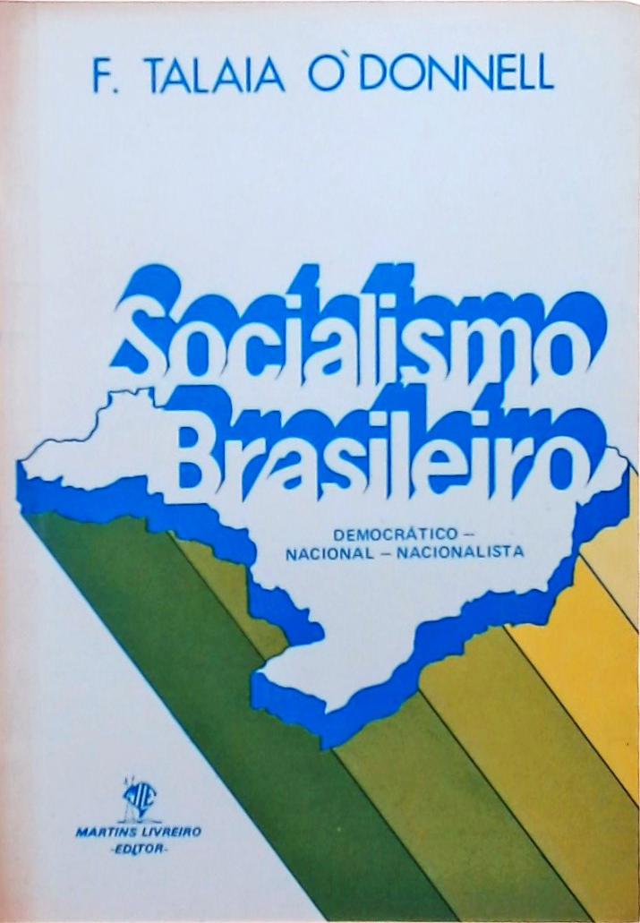 Socialismo Brasileiro - Democrático, Nacional, Nacionalista