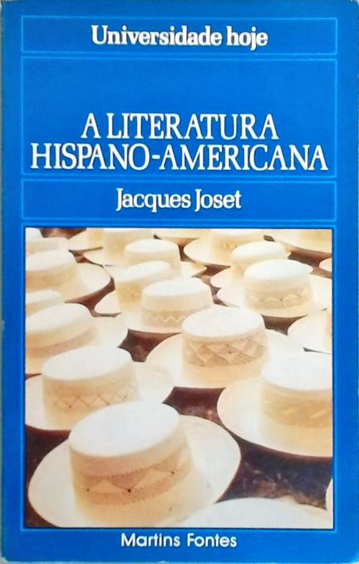 A Literatura Hispano-americana