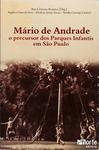 Mário De Andrade - O Precursor Dos Parques Infantis Em São Paulo