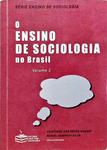 O Ensino De Sociologia No Brasil - Volume 2