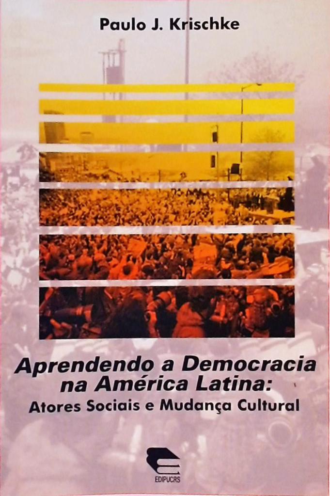 Aprendendo A Democracia Na América Latina