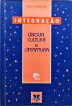 Integração - Língua Cultura e Literatura