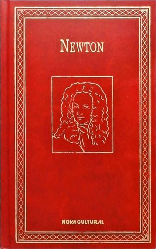 Os Pensadores - Isaac Newton