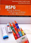 MSPG - Método De Solução De Problemas Em Grupo Na Área Educacional