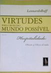Virtudes Para um Outro Mundo Possível - Volume 1