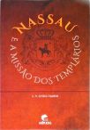 Nassau E A Missão Dos Templários