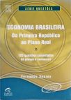 Economia Brasileira - Da Primeira República Ao Plano Real